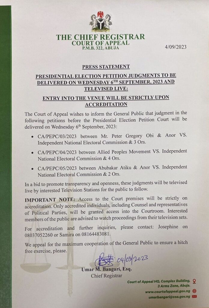 Sept 6: Presidential Tribunal to deliver judgement on Obi, Atiku, Tinubu, allows live broadcast 1 Sept 6: Presidential Tribunal to deliver judgement on Obi, Atiku, Tinubu, allows live broadcast